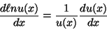 \begin{displaymath}\frac{d \ell n u(x)}{dx} = \frac{1}{u(x)}\frac{du(x)}{dx}
\end{displaymath}