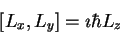 \begin{displaymath}[L_x,L_y]= \imath \hbar L_z
\end{displaymath}