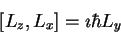 \begin{displaymath}[L_z,L_x]= \imath \hbar L_y
\end{displaymath}
