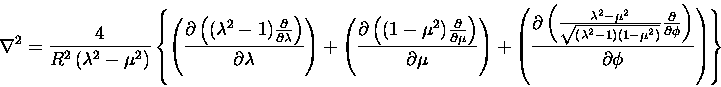\begin{displaymath}\nabla^2 = {4\over {R^2 \left ( \lambda^2 - \mu^2 \right )}}
...
...}{\partial \phi }\right) }{\partial \phi }\right)
\right \}
\end{displaymath}